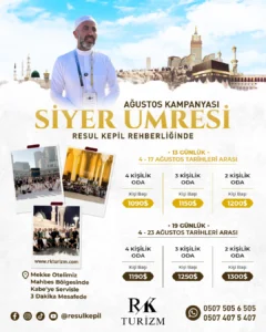 Ağustos Umresi | Siyer Umresi | 13 Günlük Umre Fiyatları