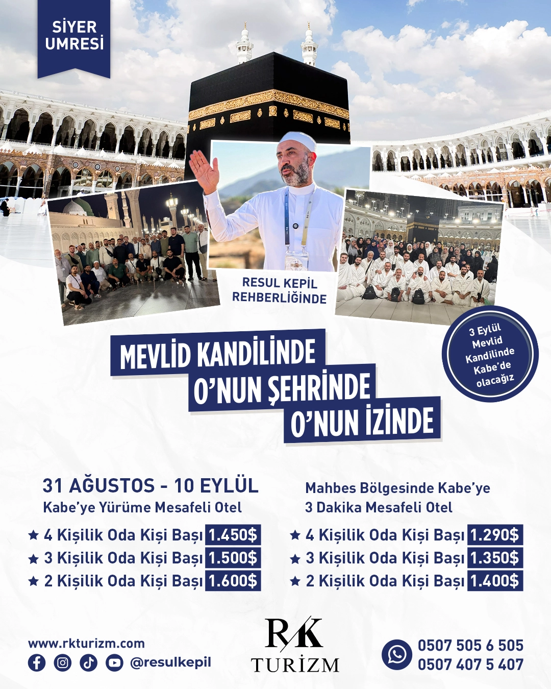 Ağustos - Eylül Umresi | Mevlid Kandili | Siyer Umresi 