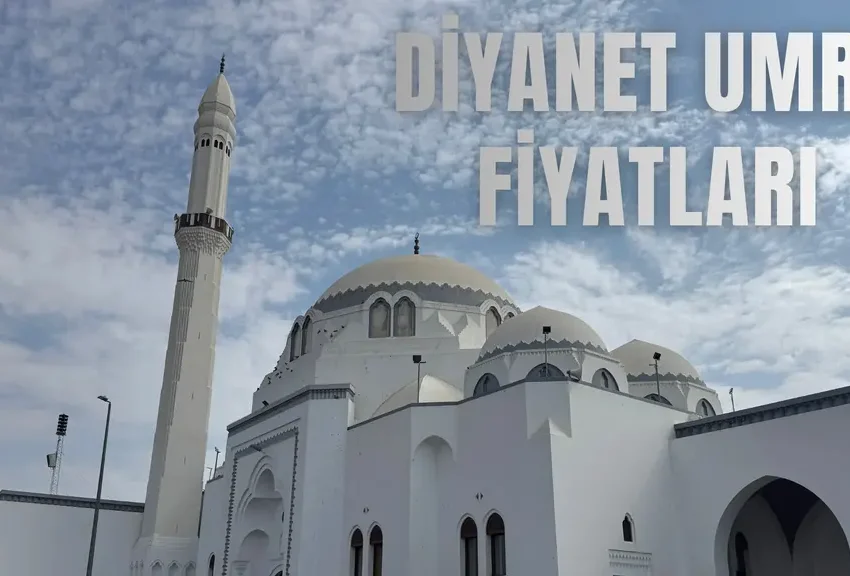 diyanet umre fiyatları, diyanet umre turları, diyanet umre programı, diyanet normal konaklama umre, diyanet yakın konaklama umre