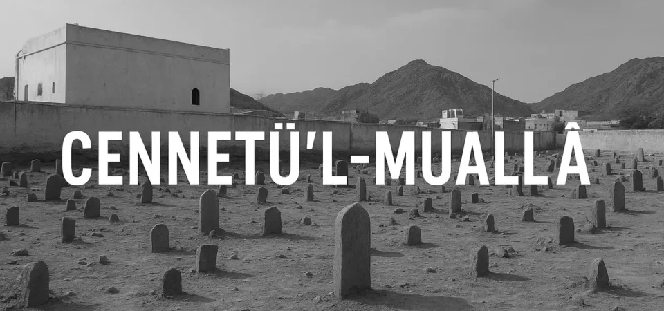 cennetül mualla, cennetül mualla nerede, cennetül muallada kimler var