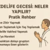 Müzdelife Nedir, Müzdelife Nerededir, Müzdelifede ne yapılır