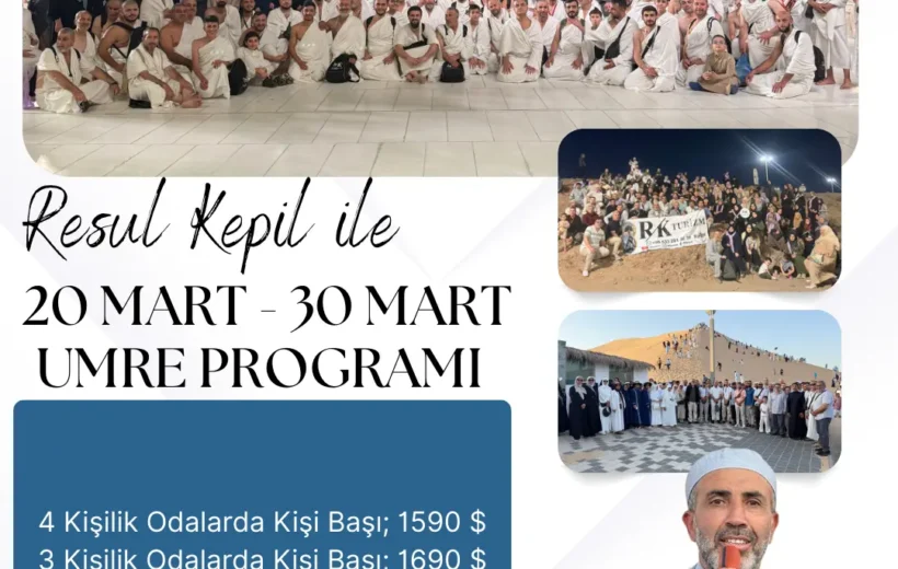 20 Mart 2026 Umre Programı – 14 Günlük Umre Programı
