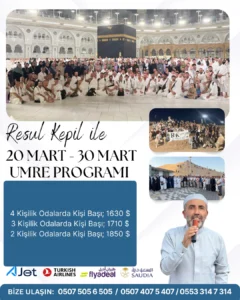 20 Mart 2026 Umre Programı – 20 Günlük Umre Programı