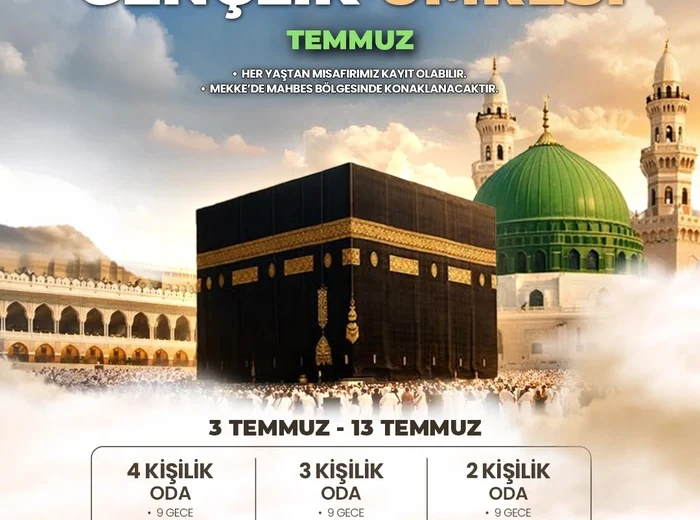Temmuz Umresi | Gençlik Umresi | 10 Günlük Umre Fiyatları